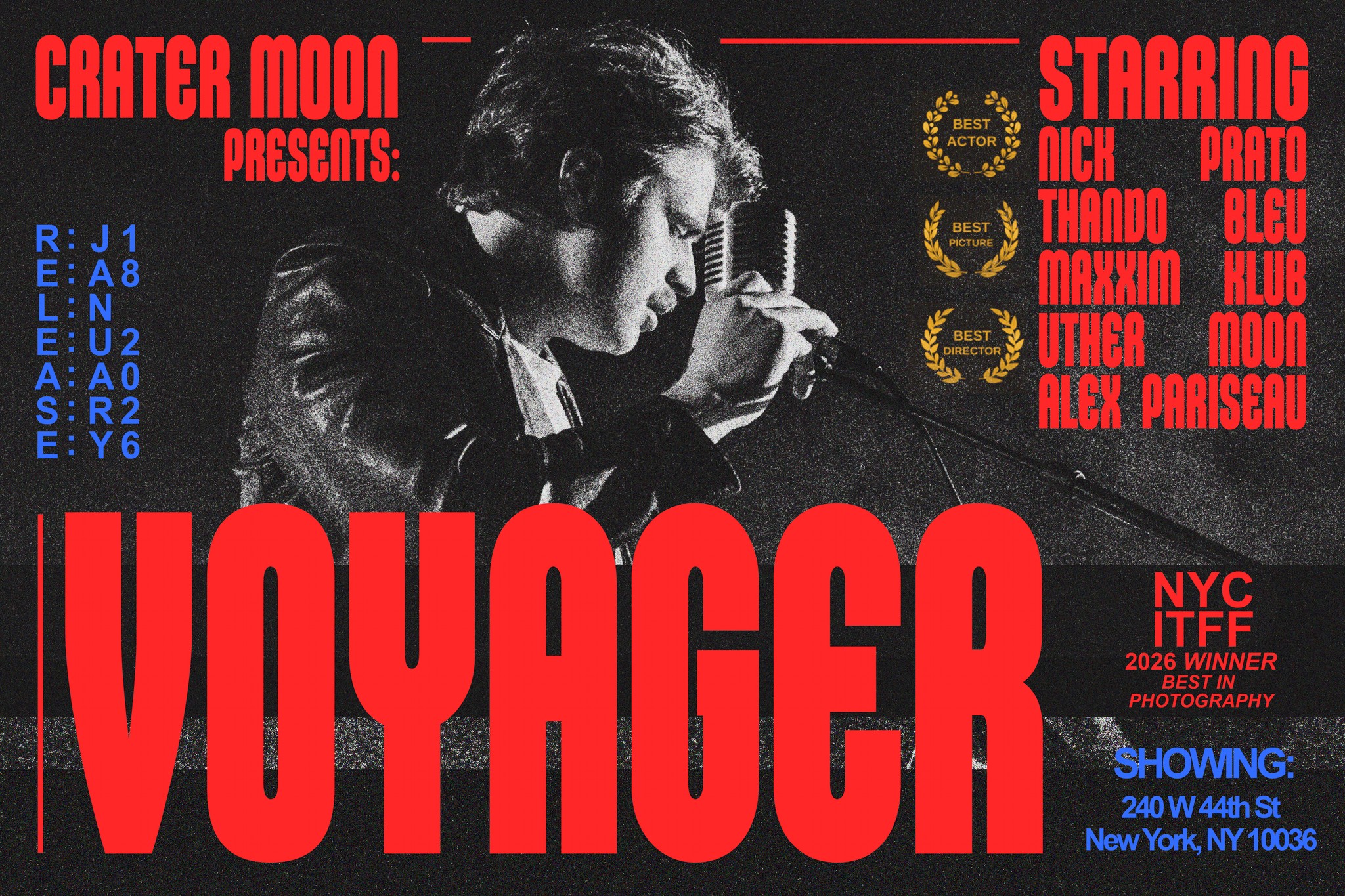 Oversized red lettering frames a grainy black-and-white performance image, with blue release and screening details.